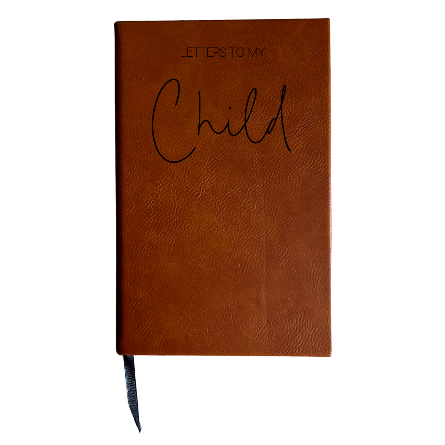 Engraved Journal- Letters to my Child/Children/1stBorn/FirstBorn/Kids/Baby